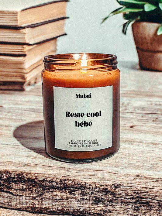 Bougie - Reste cool bébé